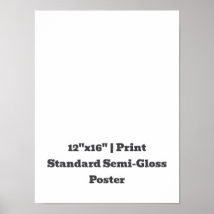 Poster Personalizado 12"x16" Semi-Brilho Padrão