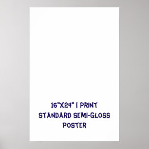 Poster Personalizado 16"x24" Semi-Brilho Padrão