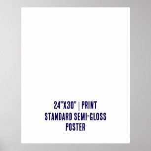 Poster Personalizado 24"x30" Semi-Brilho Padrão
