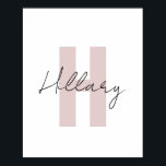 Poster Personalizado simples moderno Personalizado<br><div class="desc">Mantenha-o simples e ousado,  este estilo minimalista inicial e nome rosa e preto vai parecer impressionante em qualquer parede. Pode ser baixado. Pode ser transferido para qualquer produto no zazzle. Você pode alterar o esquema de cores e fontes com a ferramenta de design.</div>
