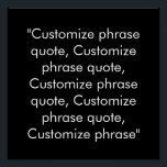 Póster Personalizar citação de frase elegante preto branc<br><div class="desc">Personalizar Poster branco preto elegante de citação Personalizar,  personalizar com nome,  frase ou texto</div>