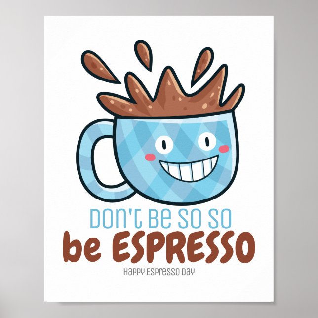 Poster Personalizável Be Espresso (Frente)