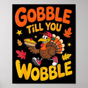 Poster Peru de Ação de Graças Engraçado Gobble Até Você C