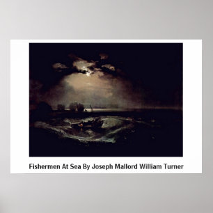 Póster Pescadores no mar por Joseph Mallord William