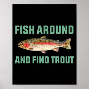 Poster Pescando Por Perto E Encontrar Truta Piada De Pesc