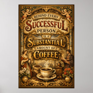 Poster Pessoa Bem Sucedida Arte Vintage Café Substancial