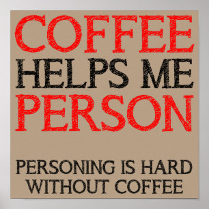 Póster Pessoa do Café Fazendo Coisas de Pessoa Cartaz Div