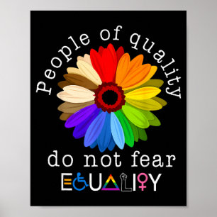 Poster Pessoas De Qualidade Não Temem a Igualdade Humana