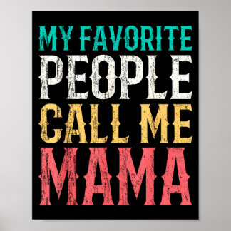 Poster Pessoas Favoritas Chamam a Mamãe Dia das Mães Engr