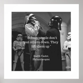 Poster Pessoas fortes não colocam outros em baixo eles os
