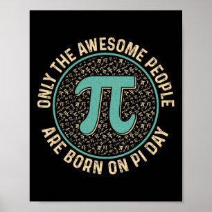 Poster Pessoas Incríveis No Dia De Aniversário Do Pi Home