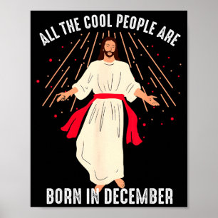 Poster Pessoas Legais Nasceram Em Dezembro Natal Cristão
