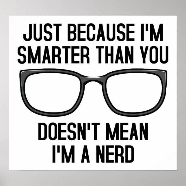 Póster Pessoas Mais Inteligentes Não São Nerds Cartaz Div (Frente)