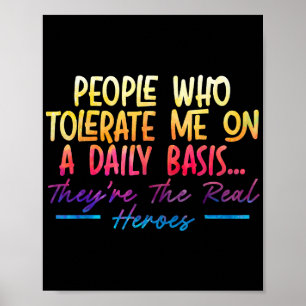 Poster Pessoas Que Me Toleram Diariamente Frase Sarcástic