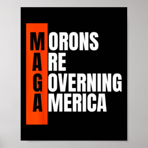 Poster Pessoas sem noção estão governando a América Ideia