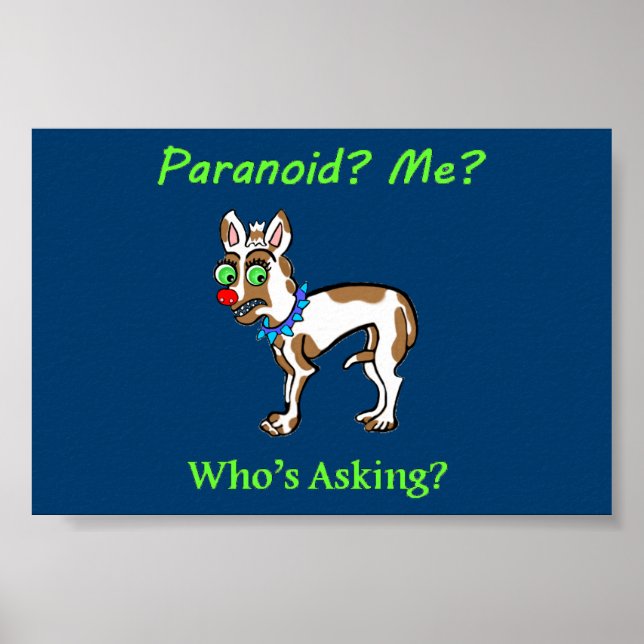 Poster Pet Dog Chihuahua Paranoico (Frente)