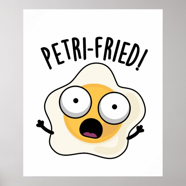 Poster Petri frita Funny Fried Egg Pun (Frente)