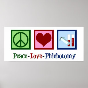 Poster Phlebotomist Peace Love Phlebotomy Office