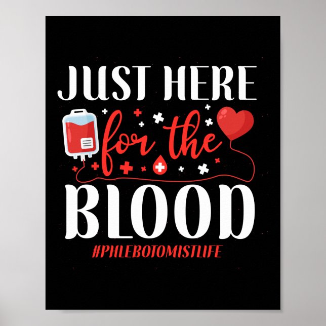 Poster Phlebotomist Phlebotomy Aqui Para O Sangue (Frente)
