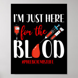 Poster Phlebotomist Phlebotomy Estou Aqui Para A