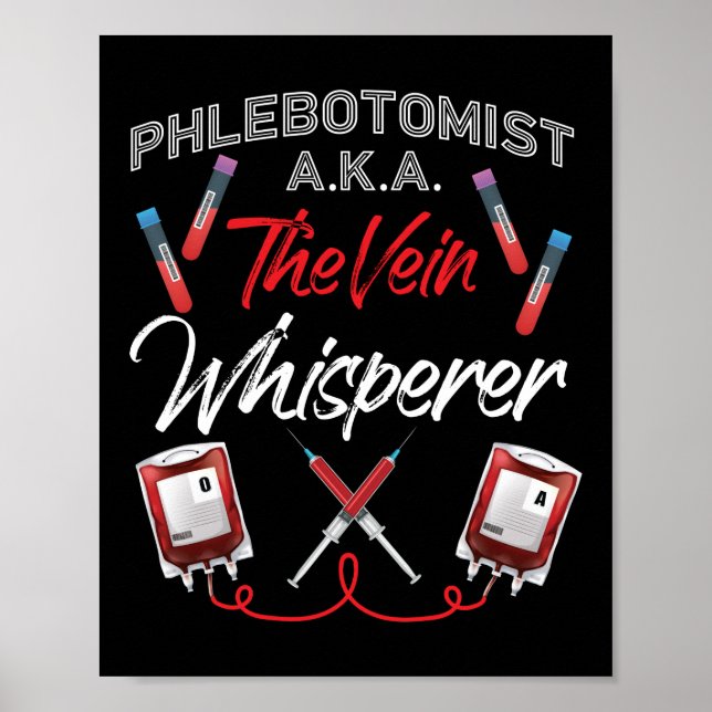 Poster Phlebotomist Phlebotomy Phlebotomist A. K. A. (Frente)
