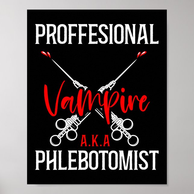 Poster Phlebotomist Phlebotomy Professional Vampire A.K.A (Frente)