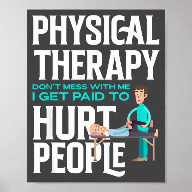 Poster Physical Therast Physical Therapy Funny Physical T (Frente)
