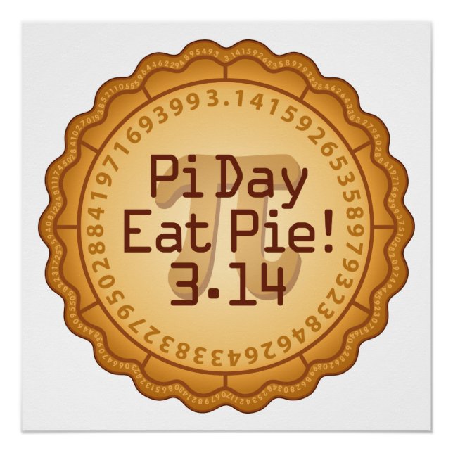 Póster Pi Day, Coma Pie! 14 de março (Frente)
