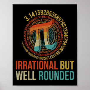 Poster Pi Day Math Lover Roupa irracional, Mas bem robust