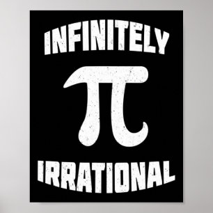 Poster Pi Infinitamente Irracional Pi Dia 314 Nerd Matemá