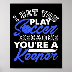 Poster Piada de Futebol Engraçada Aposto Que Você Joga Po