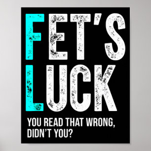 Poster Piada de Pai Engraçada A Sorte de Fet Você Leu Err