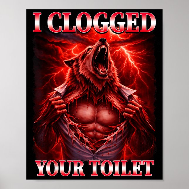 Poster Piada de vaso sanitário entupido alpha wolf meme b (Frente)