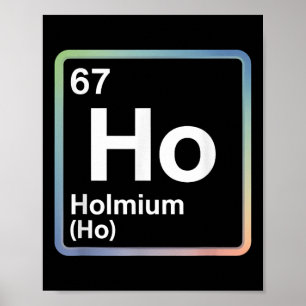 Poster Piada engraçada 67 Meme Holmium Física Professor d