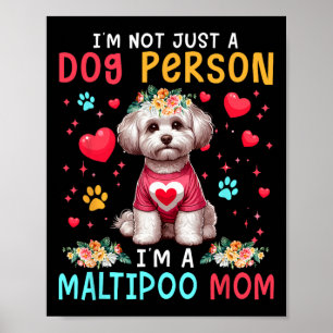 Poster Piada Engraçada Eu Sou Uma Mãe Maltipoo Floral Don