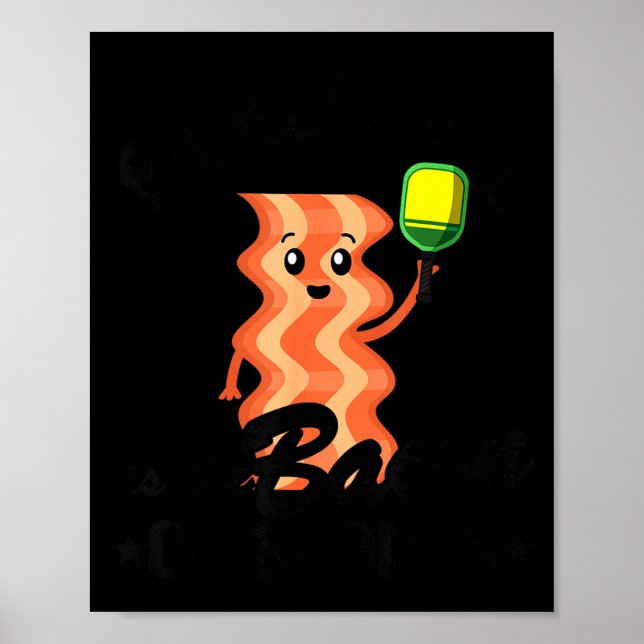 Poster Pickleball é o bacon das piadas esportivas engraça (Frente)