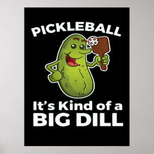Poster Pickleball Meio que um Grande Dilema