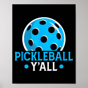 Poster Pickleball vocês são engraçados pickle ball ditado