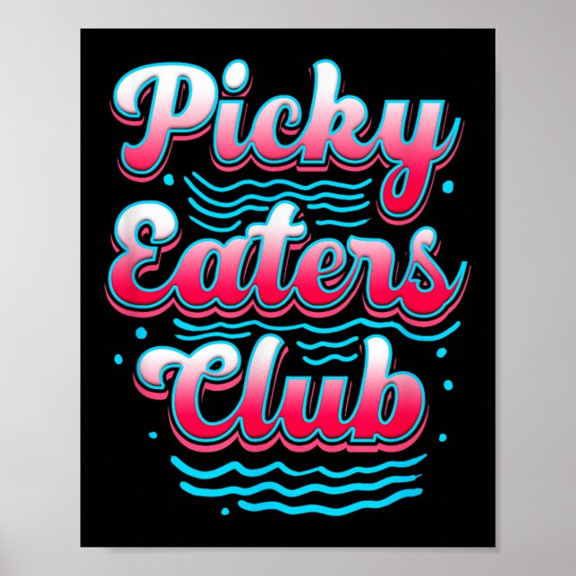 Poster Picky Eater Club Funny Kid Picky Eater Cozinhar Pi (Frente)