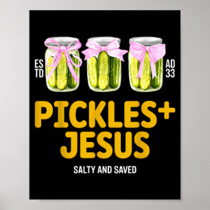 Poster Picles Jesus Salgados E Salvos Engraçado Jesus Pic