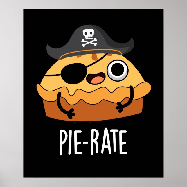 Poster Pie Pun Dark BG, Pie Pie Pirate Engraçado (Frente)
