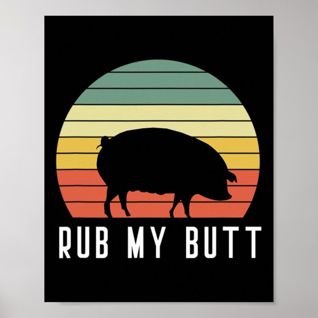 Poster Pig Rub Meu Bumbum Pit Mestre Churrasco Pit Grelha (Frente)