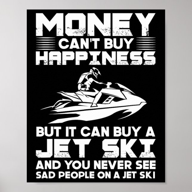 Poster Pilotar Jet Ski O Dinheiro Não Compra Felicidade M (Frente)