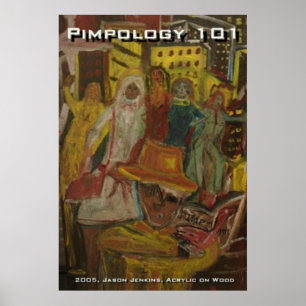 Póster Pimpologia 101