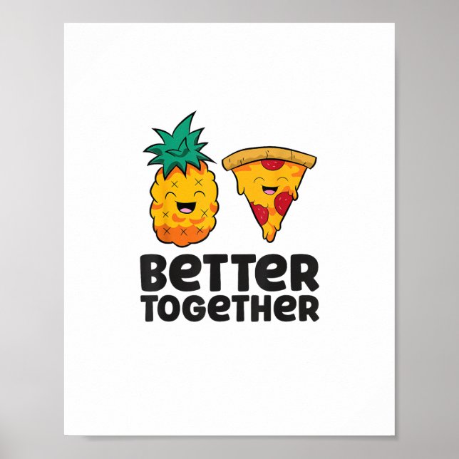 Poster Pineapple Pizza Better Together Modern Graphic Des (Frente)