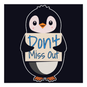 Póster Pinguim com Letreiro Motivacional - Não Perca