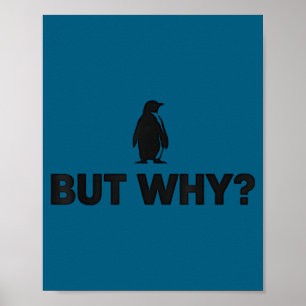 Poster Pinguim, mas por que ir em direção às montanhas pi