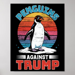 Poster Pinguins Contra Trump Penguin Flippers Up Anti Tr