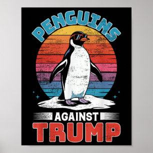 Poster Pinguins Contra Trump Penguin Flippers Up Anti Tr