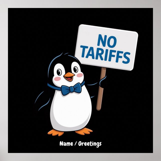 Poster Pinguins engraçados SEM TARIFAS Tributação Protest (Frente)